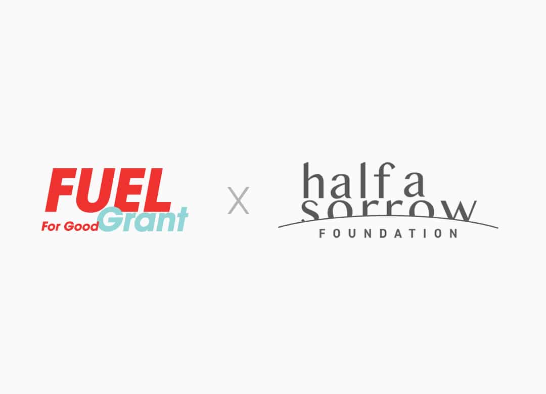 FUEL Selects the Half a Sorrow Foundation as 1H24 Grant Recipient